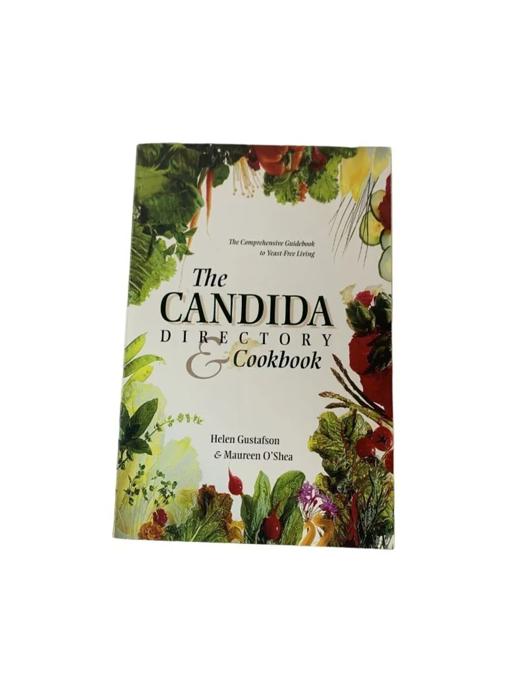 The Candida Directory Cookbook Helen Gustafson Maureen O’Shea 1998 Health Guide
